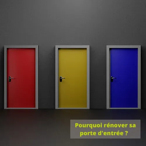 Pourquoi rénover sa porte d'entrée ?